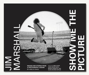 JIM MARSHALL: SHOW ME THE PICTURE Chronicle Books