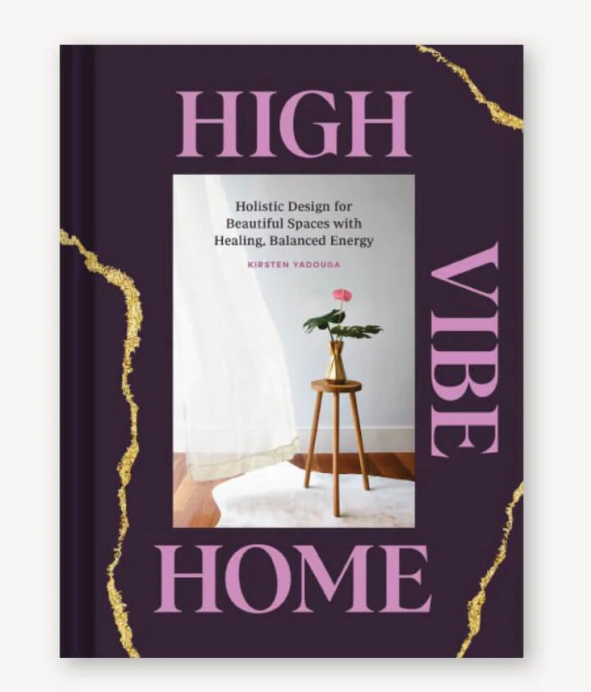 HIGH VIBE HOME Chronicle Books 
